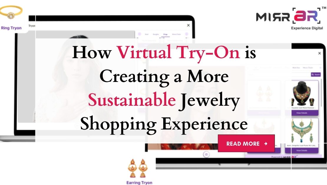  How Virtual Try-On is Creating a More Sustainable Jewelry Shopping Experience