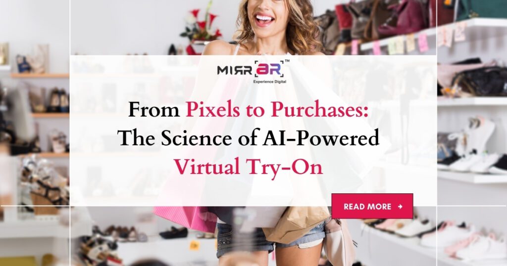 From Pixels to Purchases: The Science of AI-Powered Virtual Try-On