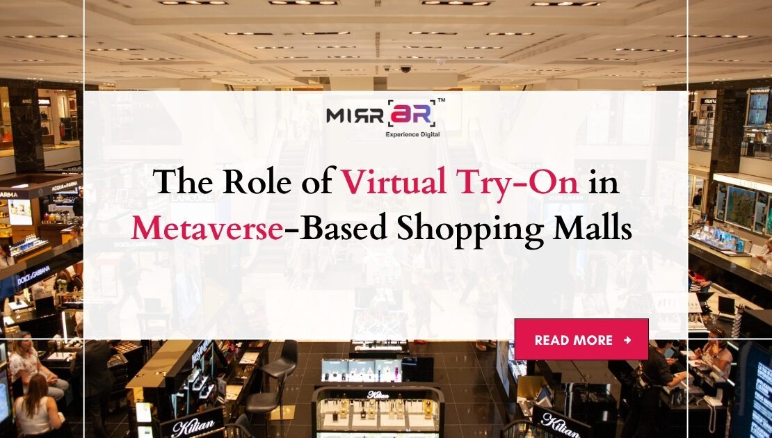  The Role of Virtual Try-On in Metaverse-Based Shopping Malls 