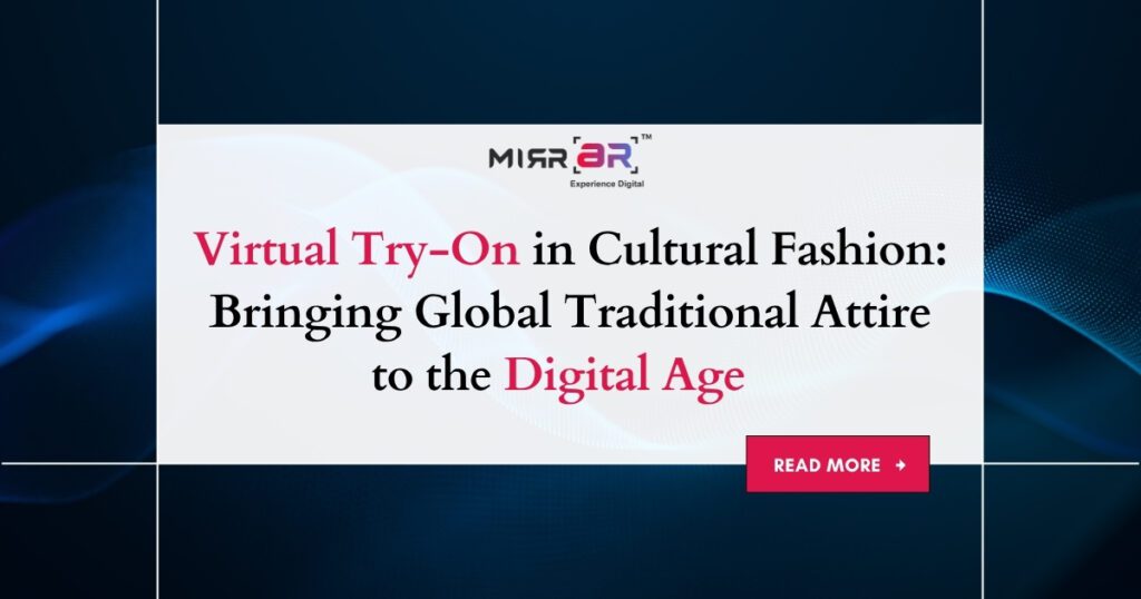 Virtual Try-On in Cultural Fashion: Bringing Global Traditional Attire to the Digital Age