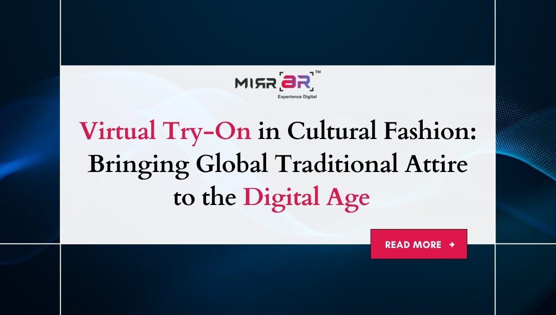  Virtual Try-On in Cultural Fashion: Bringing Global Traditional Attire to the Digital Age