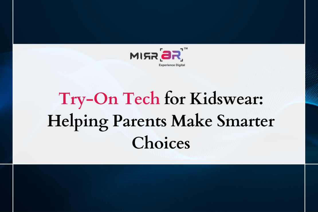  Try-On Tech for Kidswear: Helping Parents Make Smarter Choices
